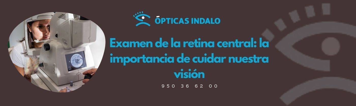 Examen retina central